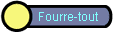 Fourre-tout