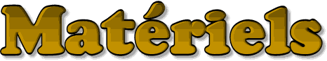 Mat�riels.gif (6654 octets)